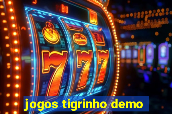 jogos tigrinho demo